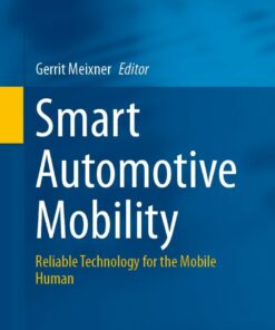 Smart Automotive Mobility: Reliable Technology for the Mobile Human ebook