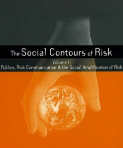 Social Contours of Risk: Volume I: Publics Risk Communication and the Social ebook
