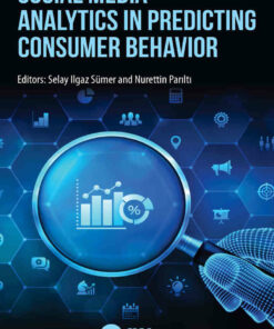 Social Media Analytics in Predicting Consumer Behavior 1st Edition ebook
