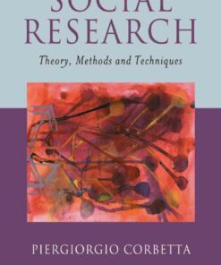 Social Research: Theory Methods and Techniques 1st Edition ebook