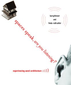 Spaces Speak Are You Listening?: Experiencing Aural Architecture ebook