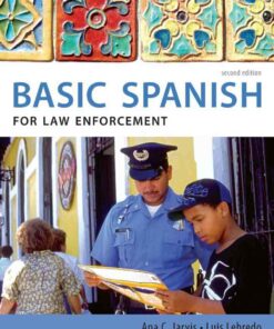 Spanish for Law Enforcement: Basic Spanish Guide Series 2nd Edition ebook
