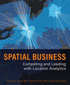 Spatial Business: Competing and Leading with Location Analytics ebook