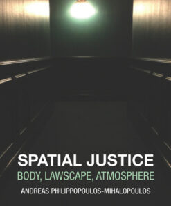 Spatial Justice: Body Lawscape Atmosphere ebook