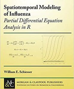Spatiotemporal Modeling of Influenza: Partial Differential Equation Analysis in R ebook