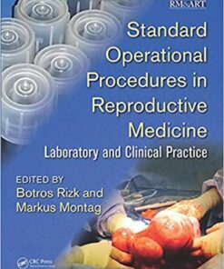 Standard Operational Procedures in Reproductive Medicine: Laboratory and Clinical Practice ebook