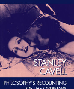 Stanley Cavell: Philosophy's Recounting of the Ordinary ebook