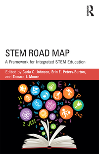 STEM Road Map: A Framework for Integrated STEM Education ebook
