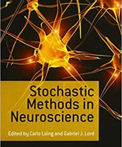 Stochastic Methods in Neuroscience ebook