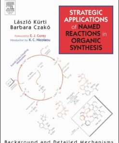Strategic Applications of Named Reactions in Organic Synthesis ebook