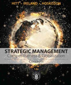 Strategic Management: Concepts: Competitiveness and Globalization 12th Edition ebook