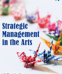 Strategic Management in the Arts ebook