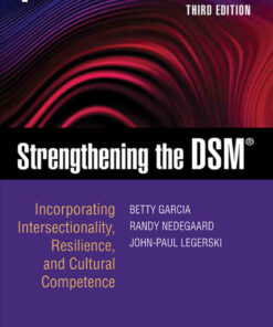 Strengthening the DSM: Incorporating Intersectionality Resilience and Cultural Competence 3rd Edition ebook