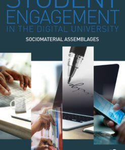 Student Engagement in the Digital University: Sociomaterial Assemblages ebook