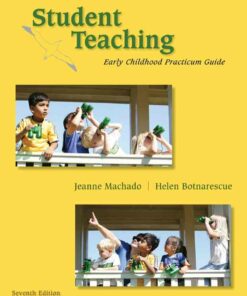 Student Teaching: Early Childhood Practicum Guide 7th Edition ebook