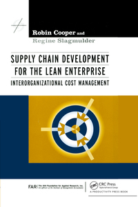 Supply Chain Development for the Lean Enterprise: Interorganizational Cost Management ebook