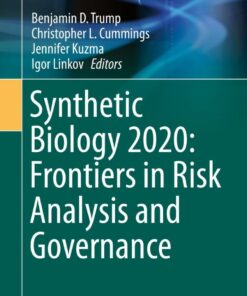 Synthetic Biology 2020: Frontiers in Risk Analysis and Governance ebook
