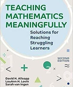 Teaching Mathematics Meaningfully 2e: Solutions for Reaching Struggling Learners Second Edition ebook