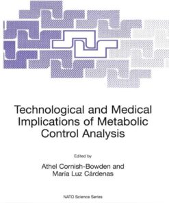 Technological and Medical Implications of Metabolic Control Analysis ebook