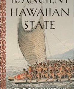 The Ancient Hawaiian State: Origins of a Political Society ebook