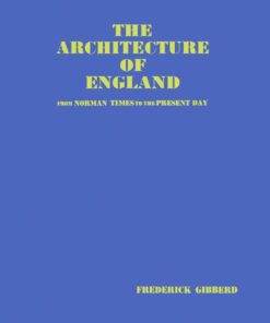 The Architecture of England: From Norman Times to the Present Day ebook