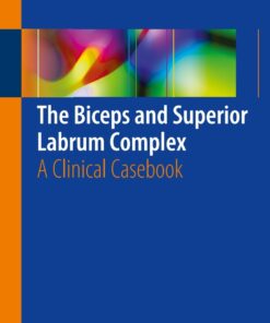 The Biceps and Superior Labrum Complex: A Clinical Case
 ebook