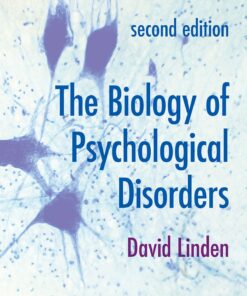 The Biology of Psychological Disorders 2nd Edition ebook