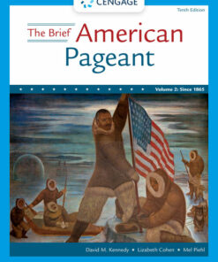 The Brief American Pageant: A History of the Republic Volume II 10th Edition ebook