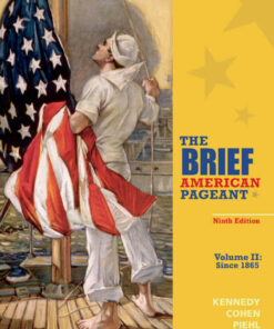 The Brief American Pageant: A History of the Republic Volume II: Since 1865 9th Edition ebook