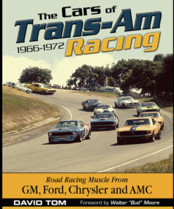 The Cars of Trans-Am Racing: 1966-1972 ebook