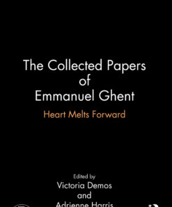 The Collected Papers of Emmanuel Ghent: Heart Melts Forward ebook