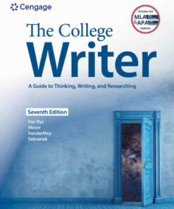 The College Writer: A Guide to Thinking Writing and Researching (w/ MLA9E Update) 7th Edition ebook