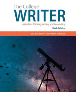 The College Writer: A Guide to Thinking Writing and Researching (with 2019 APA Updates) 6th Edition ebook