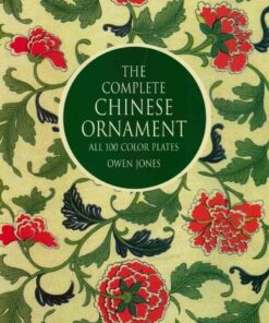 The Complete Chinese Ornament: All 100 Color Plates ebook