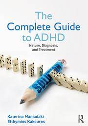 The Complete Guide to ADHD: Nature Diagnosis and Treatment ebook