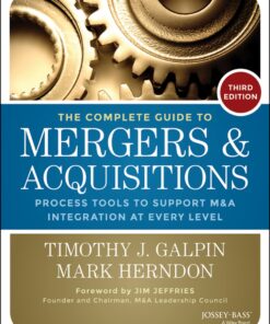 The Complete Guide to Mergers and Acquisitions: Process Tools to Support M&A Integration at Every Level ebook