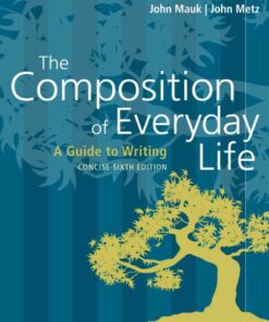 The Composition of Everyday Life Concise (w/ MLA9E and APA7E Updates) 6th Edition ebook