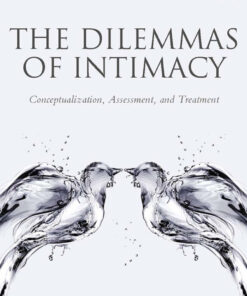 The Dilemmas of Intimacy: Conceptualization Assessment and Treatment ebook