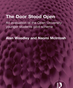 The Door Stood Open: An evaluation of the Open University younger students pilot scheme ebook