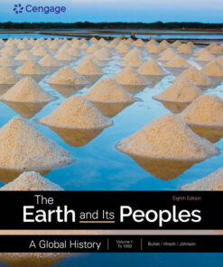 The Earth and Its Peoples: A Global History Volume 1: to 1550 8th Edition ebook