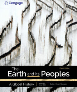 The Earth and Its Peoples: A Global History Volume 2: Since 1550 8th Edition ebook