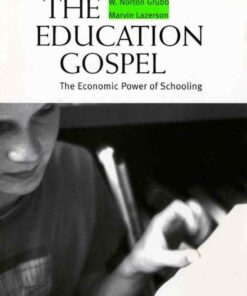 The Education Gospel: The Economic Power of Schooling ebook
