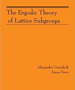 The Ergodic Theory of Lattice Subgroups (AM-172) ebook