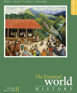 The Essential World History Volume II: Since 1500 8th Edition ebook