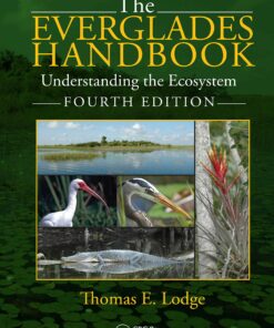 The Everglades Handbook: Understanding the Ecosystem Fourth Edition ebook