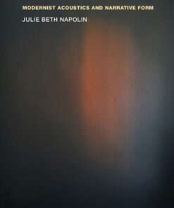 The Fact of Resonance: Modernist Acoustics and Narrative Form ebook