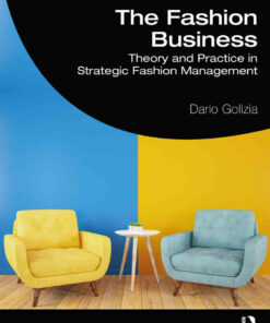 The Fashion Business: Theory and Practice in Strategic Fashion Management ebook