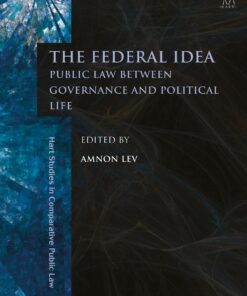 The Federal Idea: Public Law Between Governance and Political Life ebook