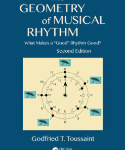 The Geometry of Musical Rhythm: Makes a "Good" Rhythm Good? Se  ebook