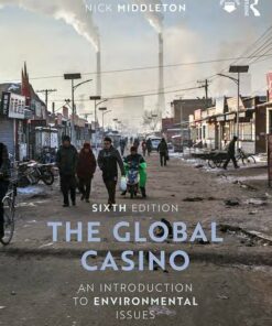 The Global Casino: An Introduction to Environmental Issues ebook